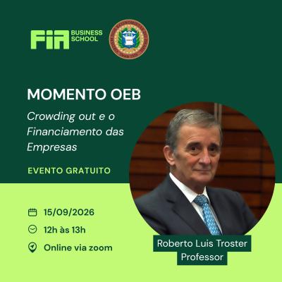 Momento OEB | Crowding out e o Financiamento das Empresas